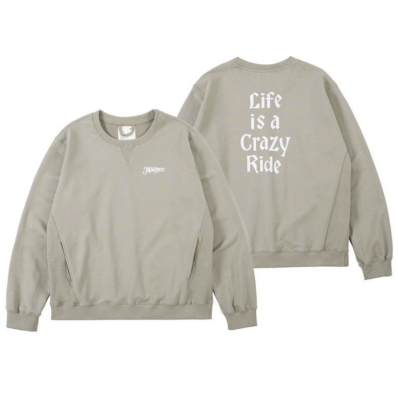 "Life Is Crazy Ride" sweatshirt